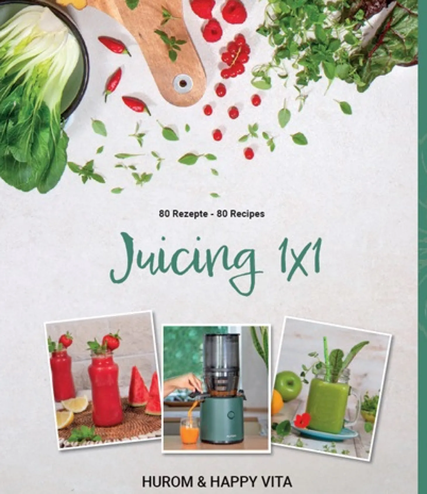 Hurom Juicing 1x1 Saft-Rezeptbuch mit 80 Rezepten